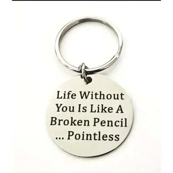 Undefined Accessories - Life without you is like .... funny love laugh Keychain